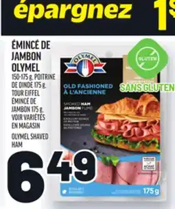 Metro ÉMINCÉ DE JAMBON OLYMEL | OLYMEL SHAVED HAM offer