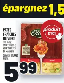 Metro PÂTES FRAÎCHES OLIVIERI | OLIVIERI STUFFED PASTA offer