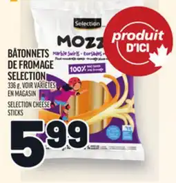 Metro BÂTONNETS DE FROMAGE SELECTION | SELECTION CHEESE STICKS offer