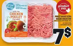 Metro POULET HACHÉ EXTRA MAIGRE MIEUX-ÊTRE | LIFE SMART EXTRA LEAN GROUND CHICKEN offer