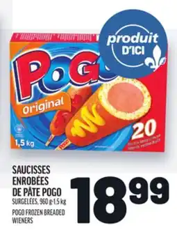 Metro SAUCISSES ENROBÉES DE PÂTE POGO | POGO FROZEN BREADED WIENERS offer
