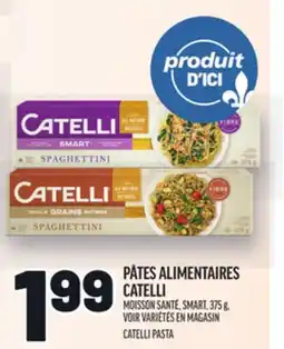 Metro PÂTES ALIMENTAIRES CATELLI | CATELLI PASTA offer