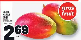 Metro GROSSE MANGUE ROUGE | LARGE RED MANGO offer