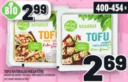Metro TOFU NATURALIA MIEUX-ÊTRE | LIFE SMART NATURALIA TOFU offer