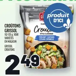 Metro CROÛTONS GRISSOL | GRISSOL CROUTONS offer