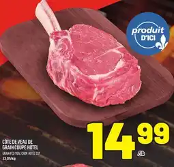 Metro CÔTE DE VEAU DE GRAIN COUPE HÔTEL | GRAIN COUPE HÔTEL offer