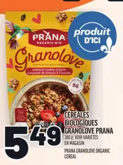 Metro CÉRÉALES BIOLOGIQUES GRANOLOVE PRANA | PRANA GRANOLOVE ORGANIC CEREAL offer