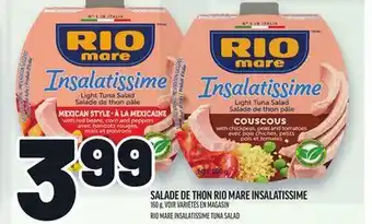 Metro SALADE DE THON RIO MARE INSALATISSIME | RIO MARE INSALATISSIME TUNA SALAD offer