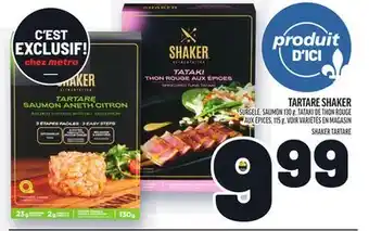 Metro TARTARE SHAKER | SHAKER TARTARE offer