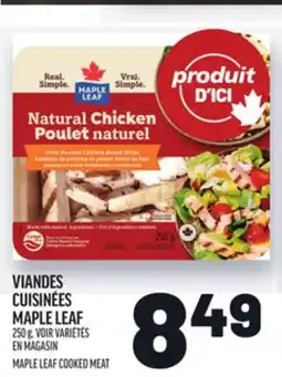 Metro VIANDES CUISINÉES MAPLE LEAF | MAPLE LEAF COOKED MEAT offer
