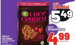 Metro CÉRÉALES LOVE CRUNCH | LOVE CRUNCH CEREAL offer