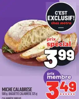 Metro MICHE CALABRESE | CALABRESE BREAD offer