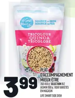 Metro D'ACCOMPAGNEMENT MIEUX-ÊTRE | LIFE SMART SIDE DISH offer