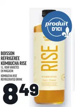 Metro BOISSON RÉFRIGÉRÉE KOMBUCHA RISE | KOMBUCHA RISE REFRIGERATED DRINK offer