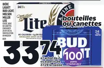 Metro BIÈRE LABATT BUD LIGHT, MOLSON MILLER LITE | BEER offer