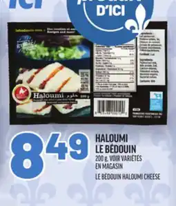 Metro HALOUMI LE BÉDOUIN | LE BÉDOUIN HALOUMI CHEESE offer