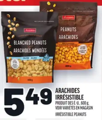 Metro ARACHIDES IRRÉSISTIBLE | IRRÉSISTIBLE PEANUTS offer