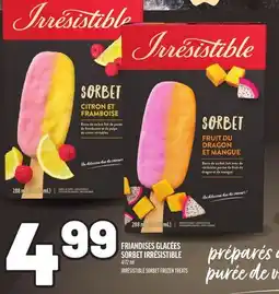 Metro FRIANDISES GLACÉES SORBET IRRÉSISTIBLE | IRRÉSISTIBLE SORBET FROZEN TREATS offer