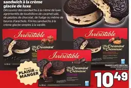 Metro FRIANDISES GLACÉES IRRÉSISTIBLE | IRRÉSISTIBLE FROZEN TREATS offer