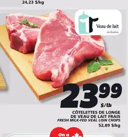 IGA FRESH MILK-FED VEAL LOIN CHOPS offer