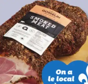 IGA FUMOIRS GOSSELIN SMOKED MEAT offer