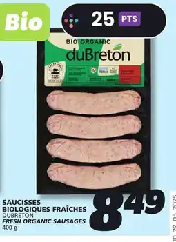 IGA DUBRETON FRESH ORGANIC SAUSAGES offer