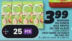 IGA COMPLIMENTS FRUIT DRINK OR PUNCH OR ICED TEA offer