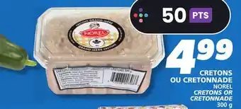 IGA NOREL CRETONS OR CRETONNADE offer