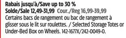 Canadian Tire Selected Storage Totes or Under-Bed Box on Wheels offer