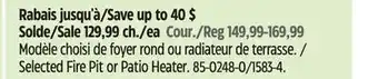 Canadian Tire for-living Selected Fire Pit or Patio Heater offer