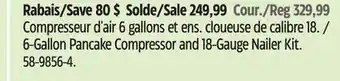 Canadian Tire 6-Gallon Pancake Compressor and 18-Gauge Nailer Kit offer