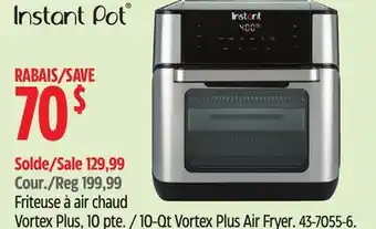 Canadian Tire Instant Pot 10-Qt Vortex Plus Air Fryer offer