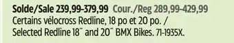 Canadian Tire Selected Redline 18˝ and 20˝ BMX Bikes offer