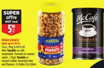 Canadian Tire Planters Nuts Taxable or Instant Coffee offer