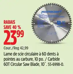 Canadian Tire Carbide 60T Circular Saw Blade, 10˝ offer