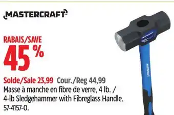 Canadian Tire Mastercraft 4-lb Sledgehammer with Fibreglass Handle offer
