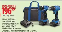 Canadian Tire Mastercraft 20V Brushless 1⁄2˝ Hammer Drill and 1⁄4˝ Impact Driver Combo Kit offer