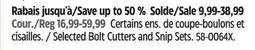 Canadian Tire Mastercraft Selected Bolt Cutters and Snip Sets offer