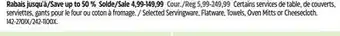 Canadian Tire Master Chef Selected Servingware, Flatware, Towels, Oven Mitts or Cheesecloth offer