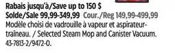 Canadian Tire Bissell Selected Steam Mop and Canister Vacuum offer