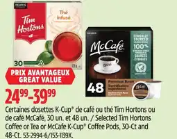Canadian Tire Selected Tim Hortons Coffee or Tea or McCafe K-Cup Coffee Pods, 30-Ct and 48-Ct offer