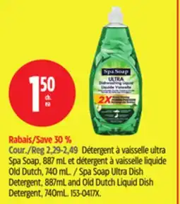 Canadian Tire Old Dutch Spa Soap Ultra Dish Detergent offer