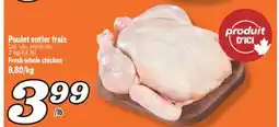 Marché Richelieu POULET ENTIER FRAIS | FRESH WHOLE CHICKEN offer