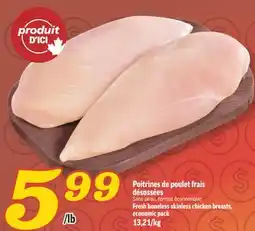 Marché Richelieu POITRINES DE POULET FRAIS DÉSOSSÉES | FRESH BONELESS SKINLESS CHICKEN BREASTS offer