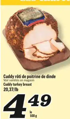 Marché Richelieu RÔTI DE POITRINE DE DINDE CUDDY | CUDDY TURKEY BREAST offer