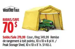 Canadian Tire weather fast Peak Storage Shed, 10 x 10 x 8´ h offer