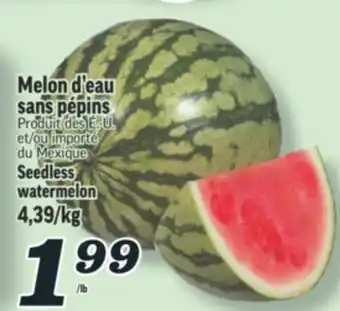 Marché Richelieu MELON D'EAU SANS PÉPINS | SEEDLESS WATERMELON offer
