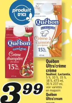 Marché Richelieu ULTRA'CRÈME CRÈME QUÉBON | QUÉBON ULTRA' CREAM CREAM offer