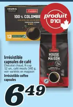 Marché Richelieu IRRÉSISTIBLE CAPSULES DE CAFÉ | IRRÉSISTIBLE COFFEE CAPSULES offer