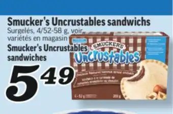 Marché Richelieu UNCRUSTABLES SANDWICHS SMUCKER'S | SMUCKER'S UNCRUSTABLES SANDWICHES offer